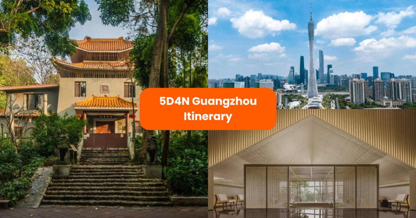 SG - 5D4N guangzhou itinerary