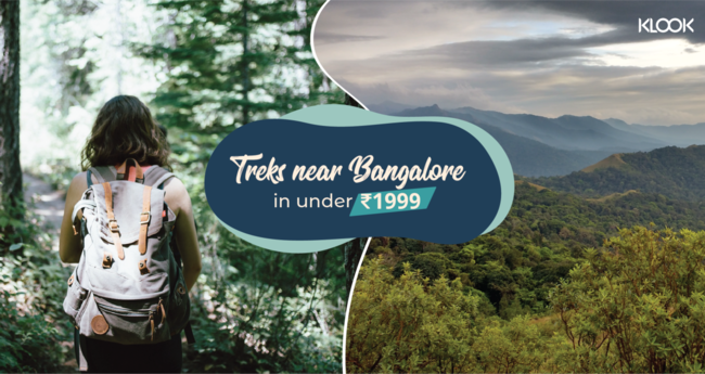 12 Best Treks And Places To Visit Near Bangalore Under Rs 1,999 - Klook ...