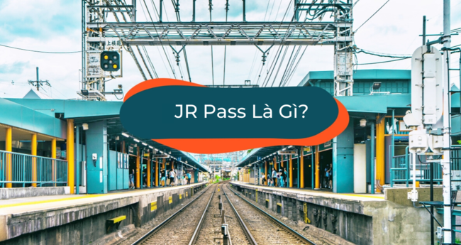 JR Pass Là Gì & Tại Sao Bạn Cần Mua JR Pass Khi Vi Vu Nhật Bản? - Klook Blog