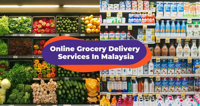 14 Online Grocery Delivery Services In Malaysia For All Your Shopping Needs  - Klook Travel Blog