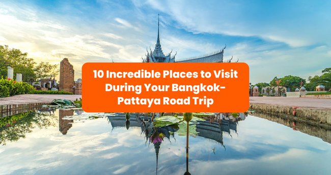 bangkok pattaya places to visit