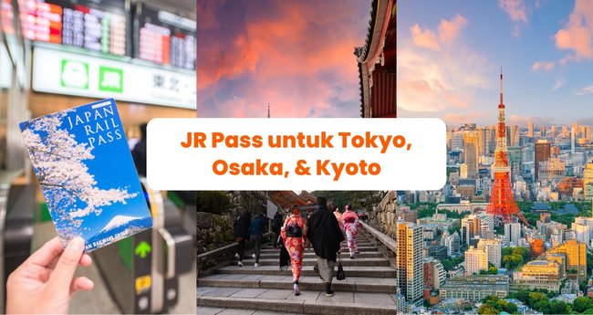 Panduan JR Pass Inilah JR Pass Terbaik Untuk Tokyo Osaka Dan Kyoto   Gtenmnyi2wkjeyo7iorl 