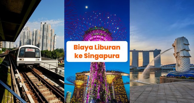 Panduan Biaya Liburan Ke Singapura Hanya Dengan Rp 3 Juta Per Orang ...