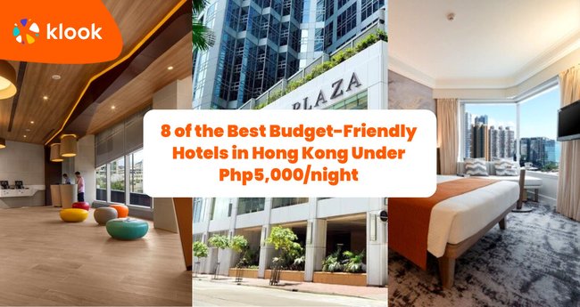 8 of the Best Budget Friendly Hotels in Hong Kong Under Php5 000