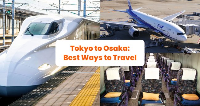 How To Get From Tokyo To Osaka 5 Best Ways To Travel with Ease