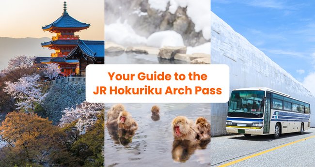 JR Hokuriku Arch Pass Guide Travel From Tokyo To Osaka Through