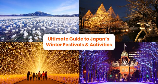 Best 2024/2025 Japan Winter Festivals, Illuminations, and Activities