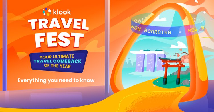 KTF Is Making Comeback: FAQs, What To Expect & What To Bring in This Year's Klook Travel Fest - Travel Blog