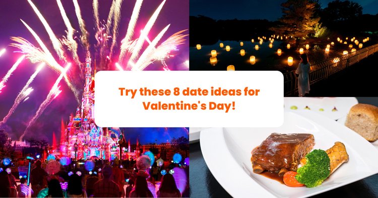 Still got nothing for Valentine's Day? Try these 8 date ideas and