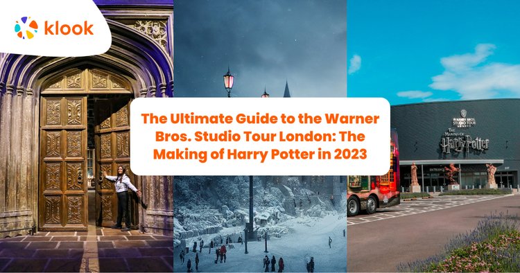 The Ultimate Guide to the Warner Bros. Studio Tour London: The