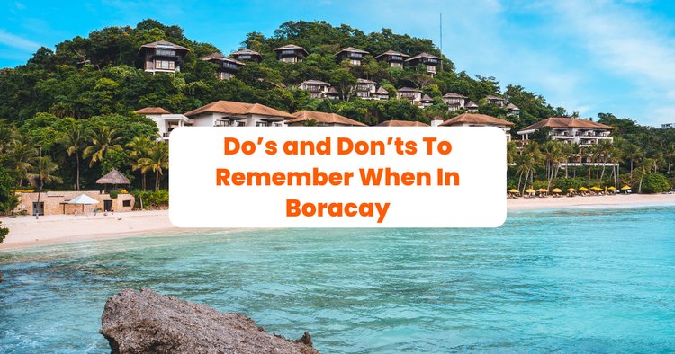 Do's and Don'ts To Remember When In Boracay - Klook Travel Blog