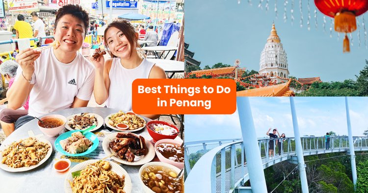 Best things to do in penang