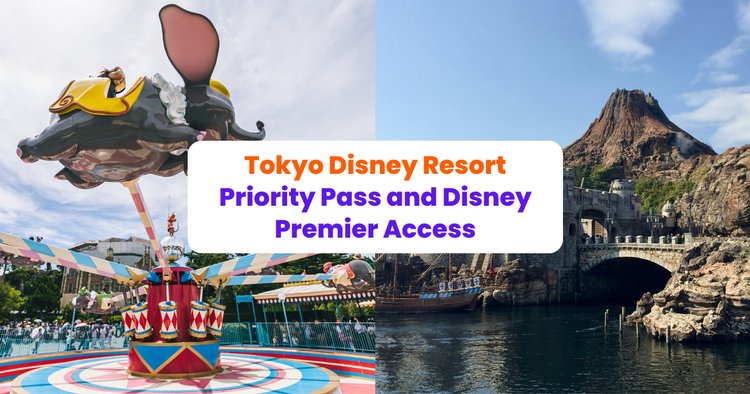 Your Guide to The Tokyo Disney Resort Priority Pass and Disney