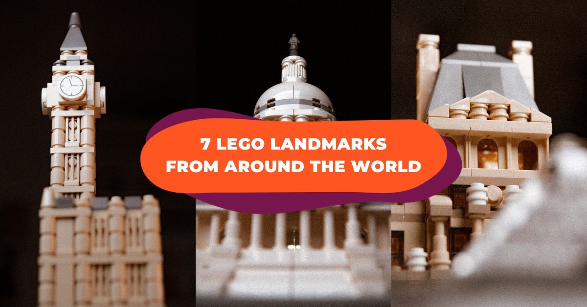 7 Popular Landmarks From Around The World Recreated With Lego