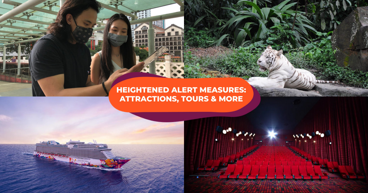 Phase 2 Heightened Alert Tighter Measures For Attractions Tours Movies Cruises What To Expect Klook Travel Blog