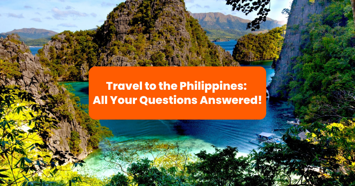 UPDATED] Travel to the Philippines: All Your Questions Answered! - Klook  Travel Blog