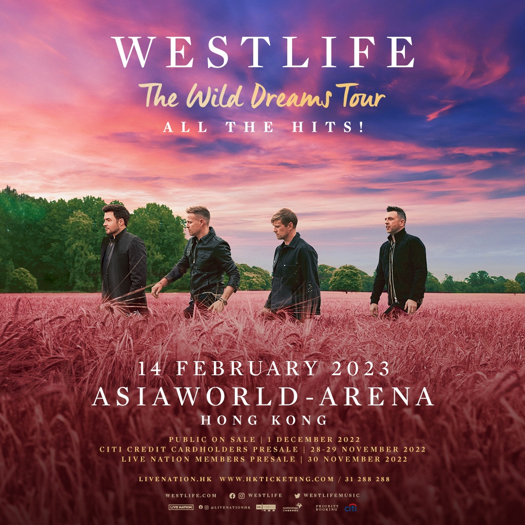 Westlife演唱会2023｜香港站｜The Wild Dreams Tour 世界巡演｜亚洲国际博览馆（加开一场）