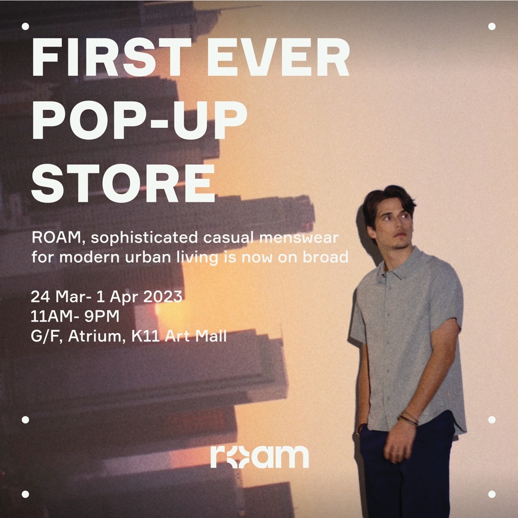 Go ROAMing｜ROAM 期間限定店｜K11 Art Mall