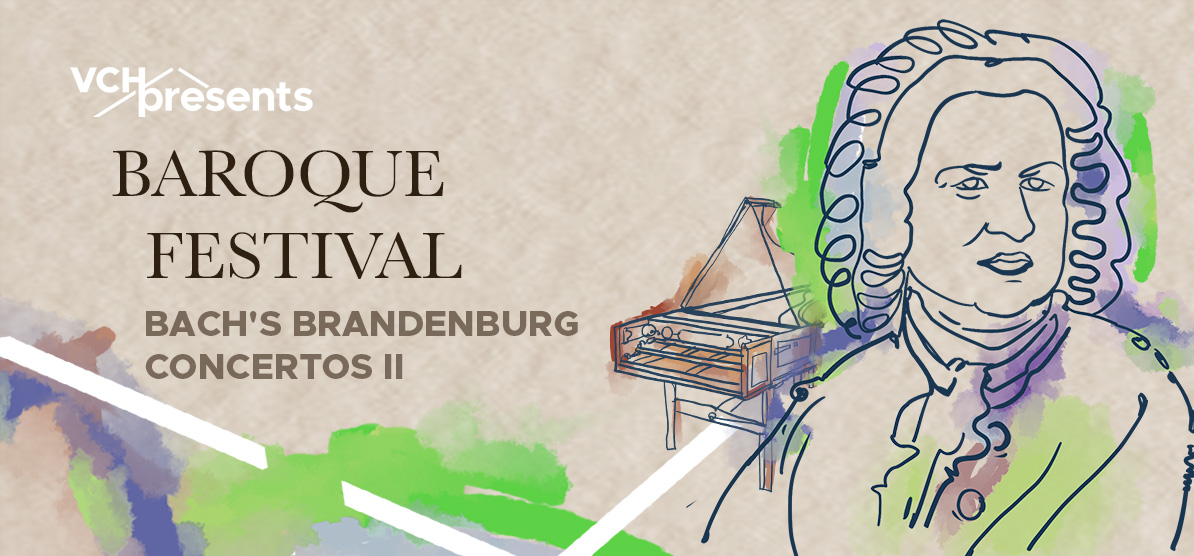231102 Baroque Festival - Bach’s Brandenburg Concertos II 1194x556