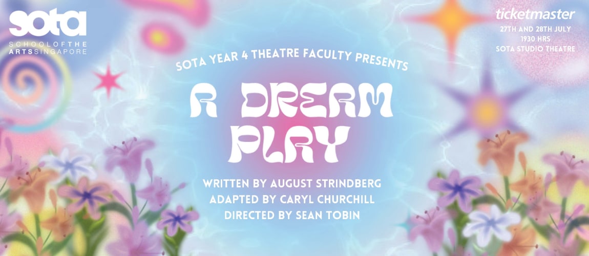 A Dream Play Theatre School of the Arts Singapore