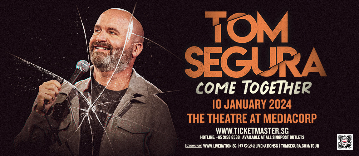 Tom Segura: Come Together | Comedy |The Theatre at Mediacorp