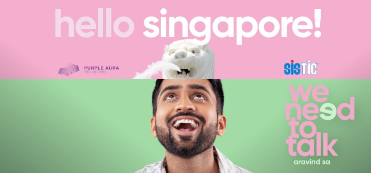 Aravind SA's We Need To Talk Singapore 2024