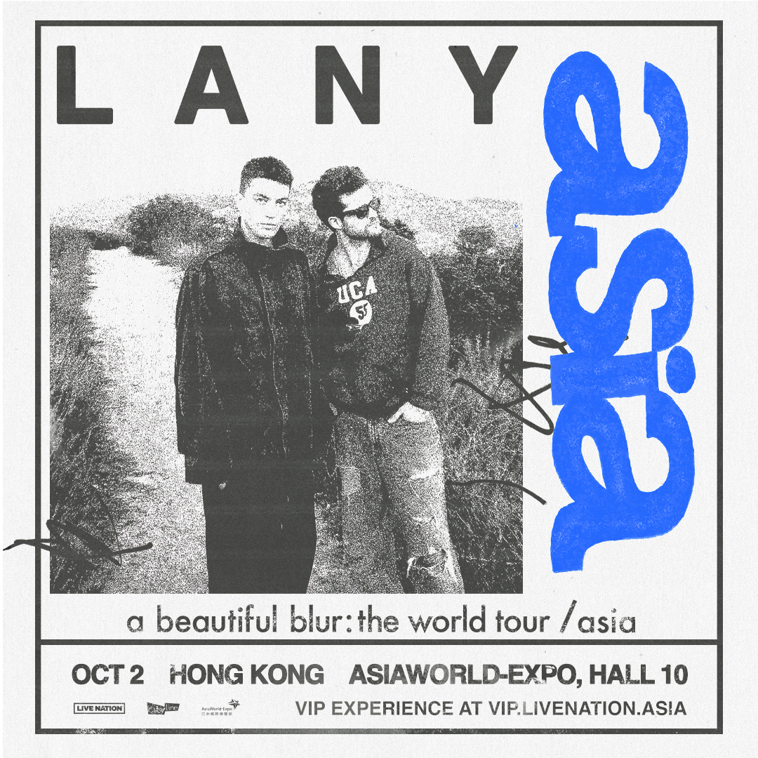 LANY演唱會2024香港站｜LANY - a beautiful blur : the world tour