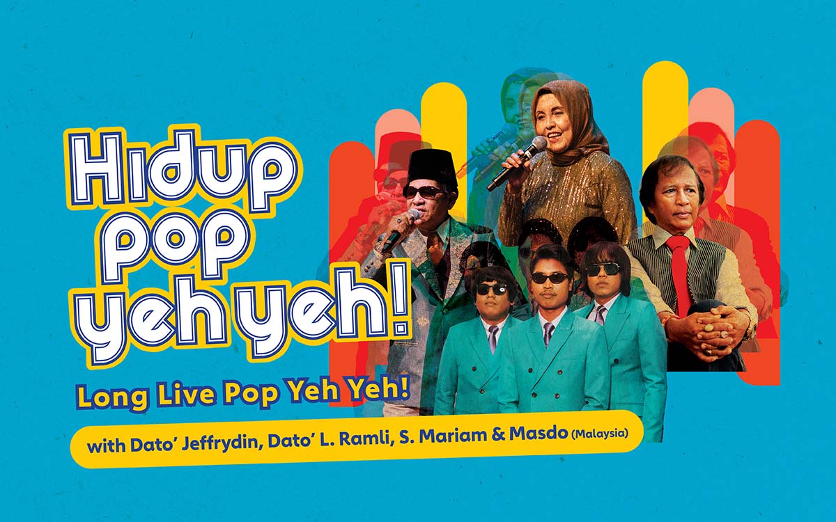 Pesta Raya 2024: Hidup Pop Yeh Yeh! (Long Live Pop Yeh Yeh!)