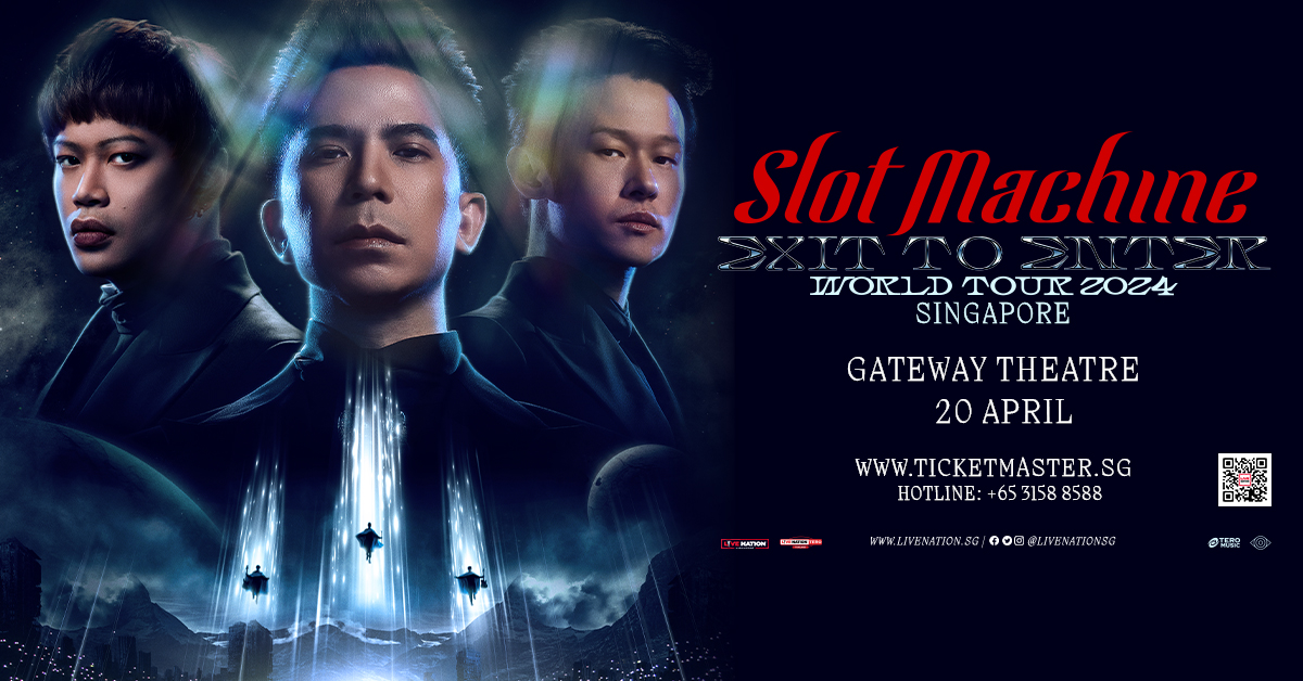 SLOT MACHINE EXIT TO ENTER TOUR 2024 IN SINGAPORE Concert