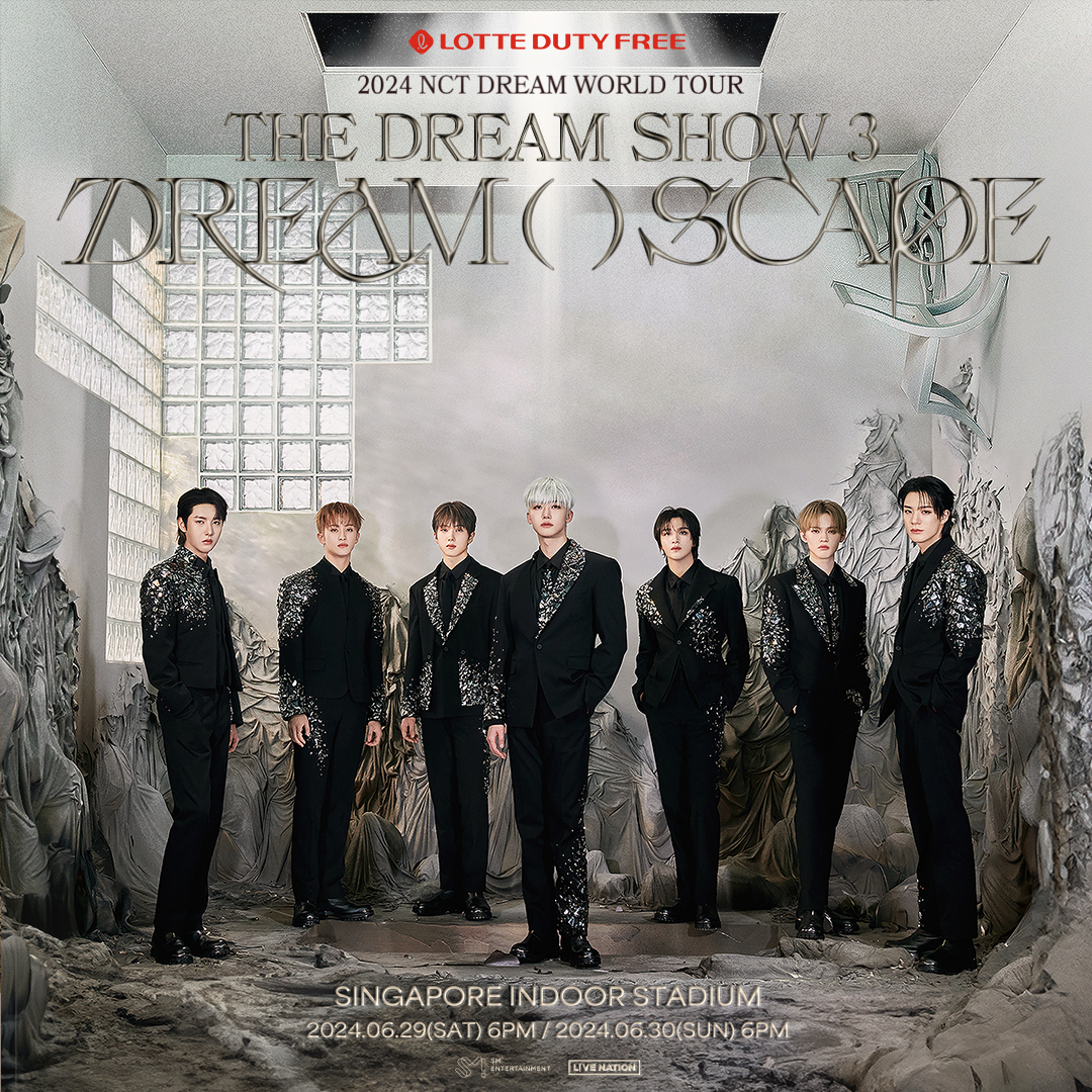 人气韩团NCT DREAM将于6月29-30日在新加坡室内体育馆带来最新巡演“2024 NCT DREAM WORLD TOUR <THE DREAM SHOW 3 : DREAM( )SCAPE>”！