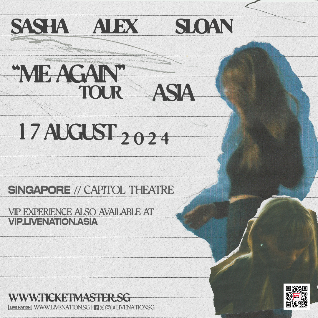 悲伤女孩Sasha Alex Sloan全新亚洲巡回演唱会“Sasha Alex Sloan : "Me Again" Tour – ASIA”新加坡站将于2024年8月17日在新加坡首都大厦演艺剧场（Capitol Theatre）开唱！