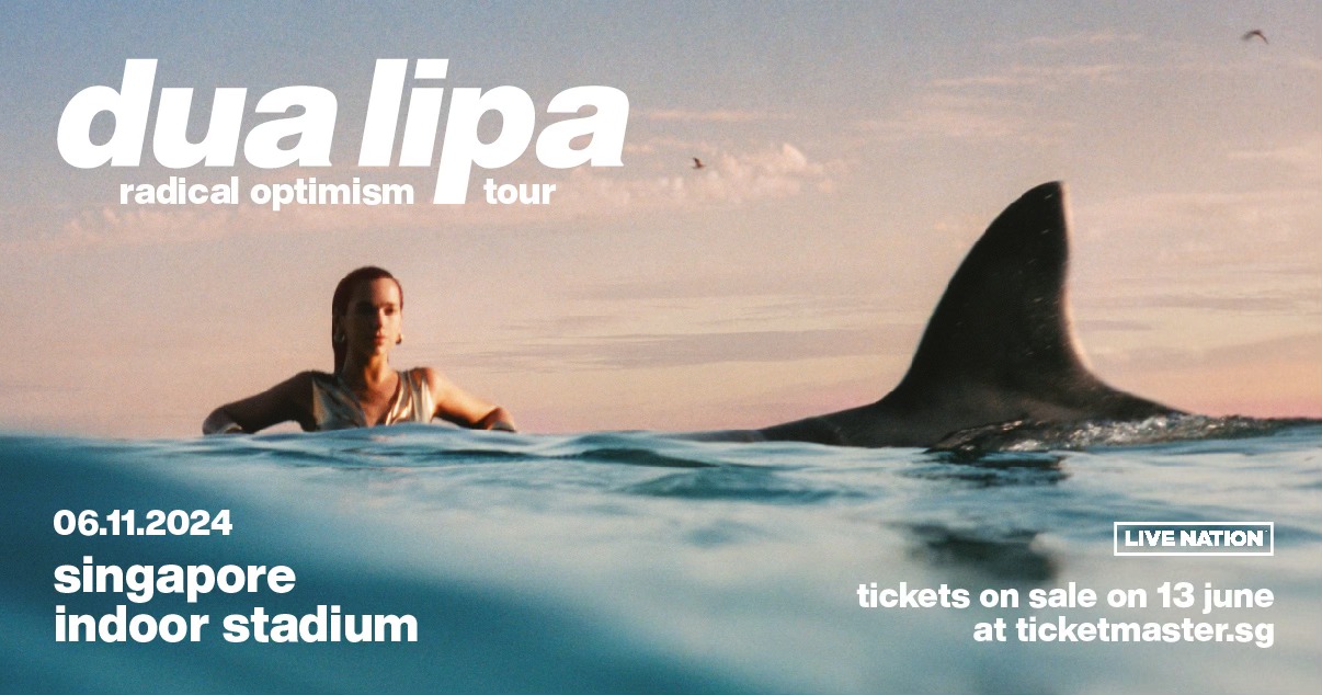 Dua Lipa演唱會2024新加坡站｜Dua Lipa - Radical Optimism Tour in Singapore｜新加坡室內體育館