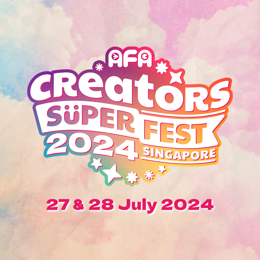 AFA Creators Super Fest Singapore 2024