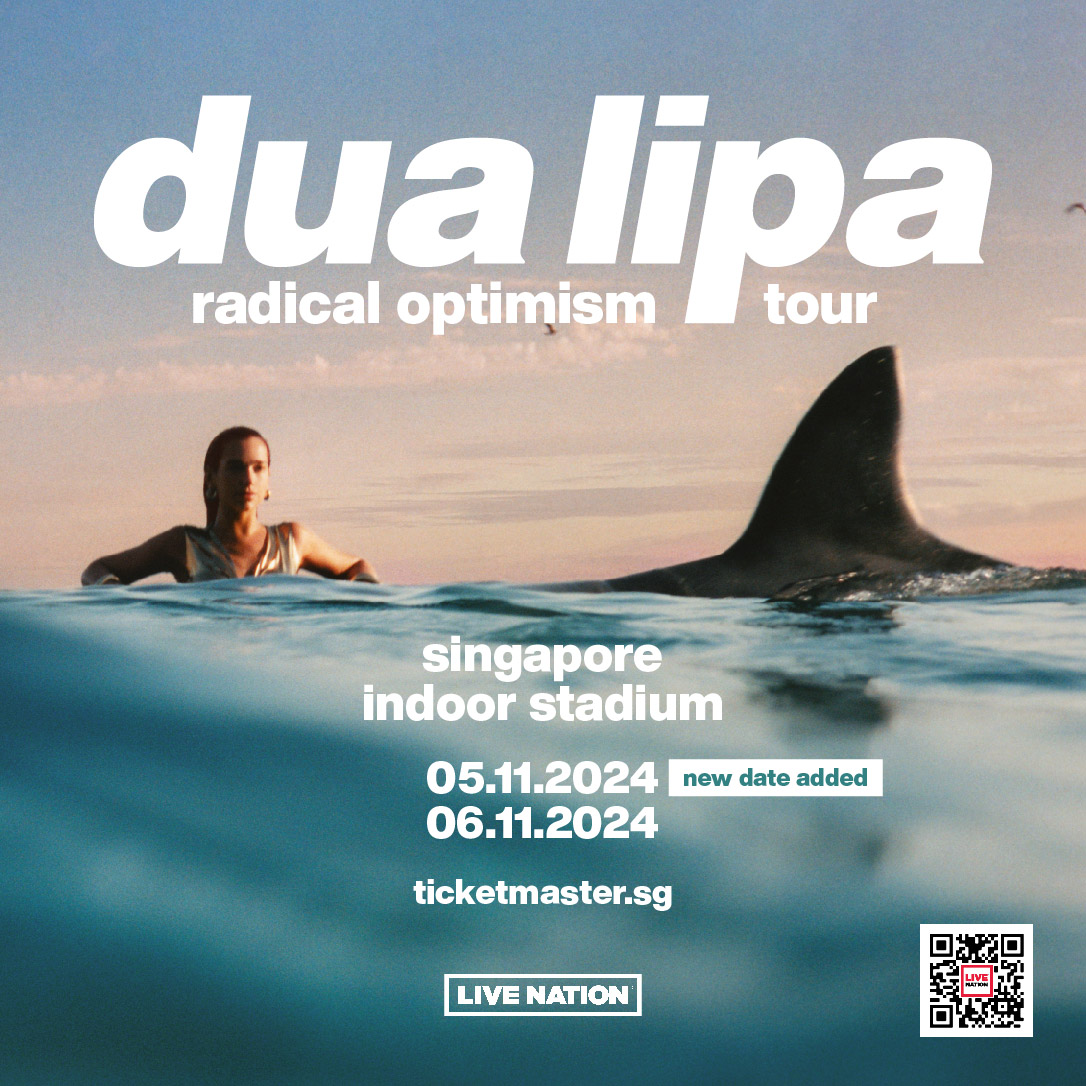 主办单位 Live Nation Singapore 宣布由于反应热烈，Dua Lipa演唱会2024新加坡站将于2024年11月5日加开一场！