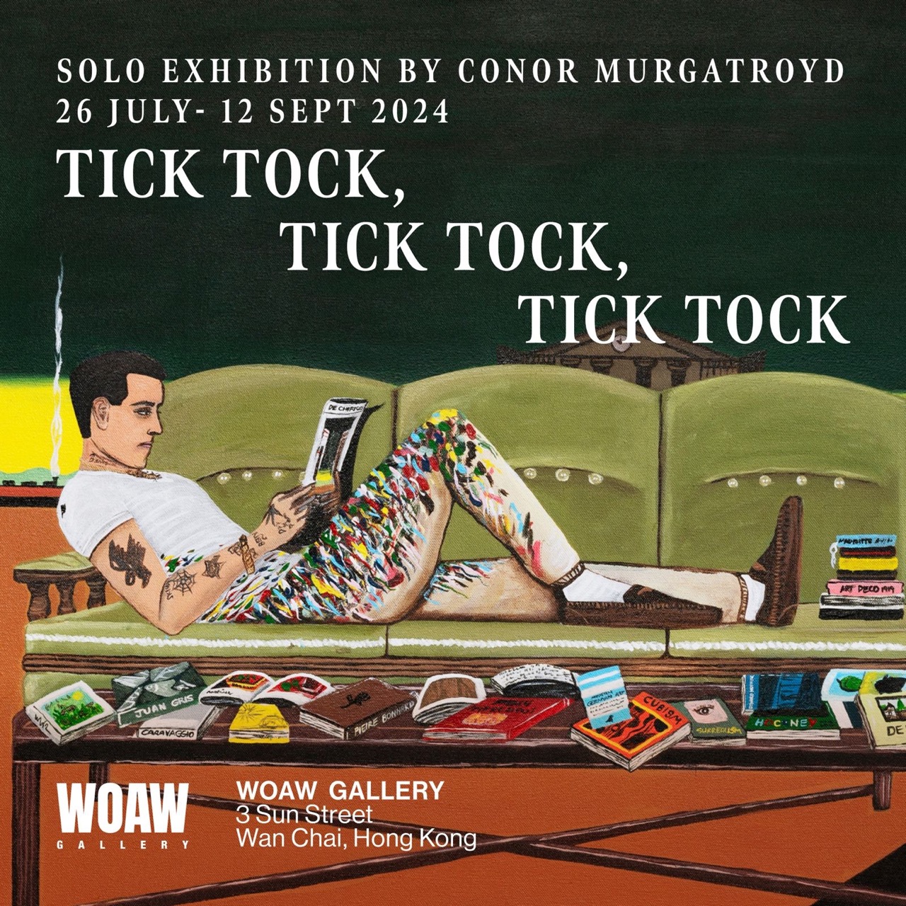 Tick Tock, Tick Tock, Tick Tock｜Conor Murgatroyd solo exhibition