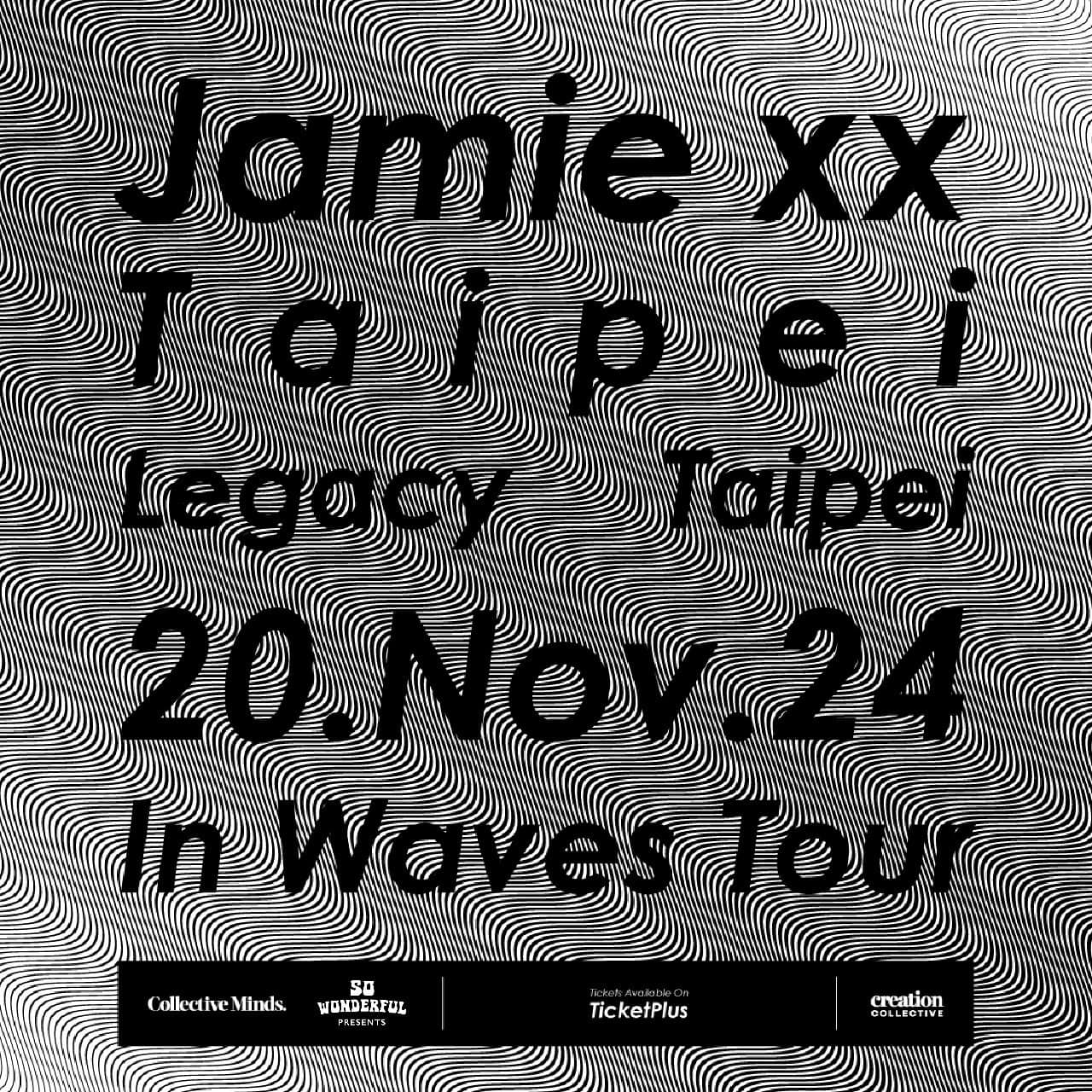 Jamie xx台北專場2024｜Jamie xx - In Waves Tour Taipei