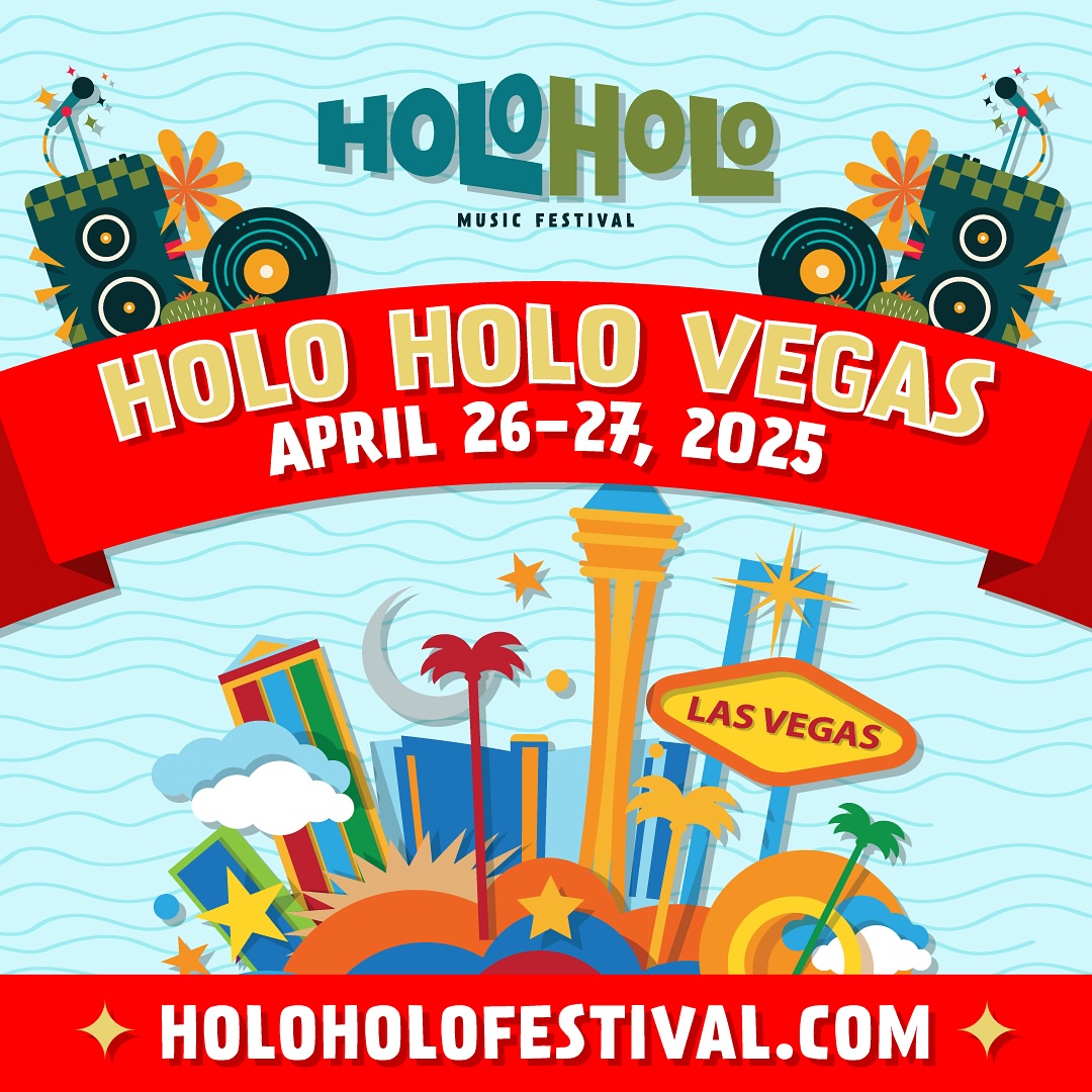 2025 Holo Holo Music Festival Las Vegas