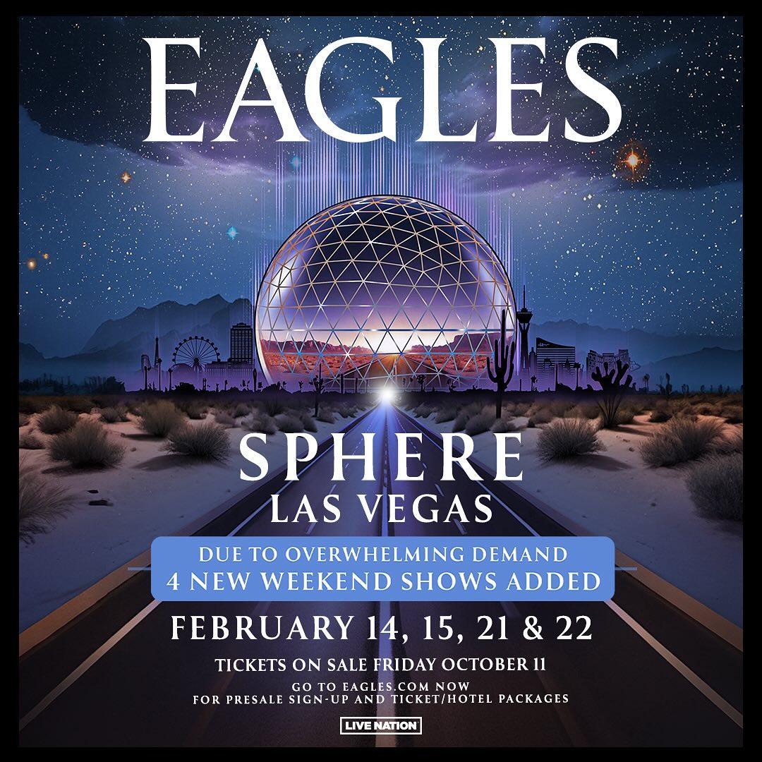 Eagles Concert 20242025 Las Vegas Eagles Live at Sphere