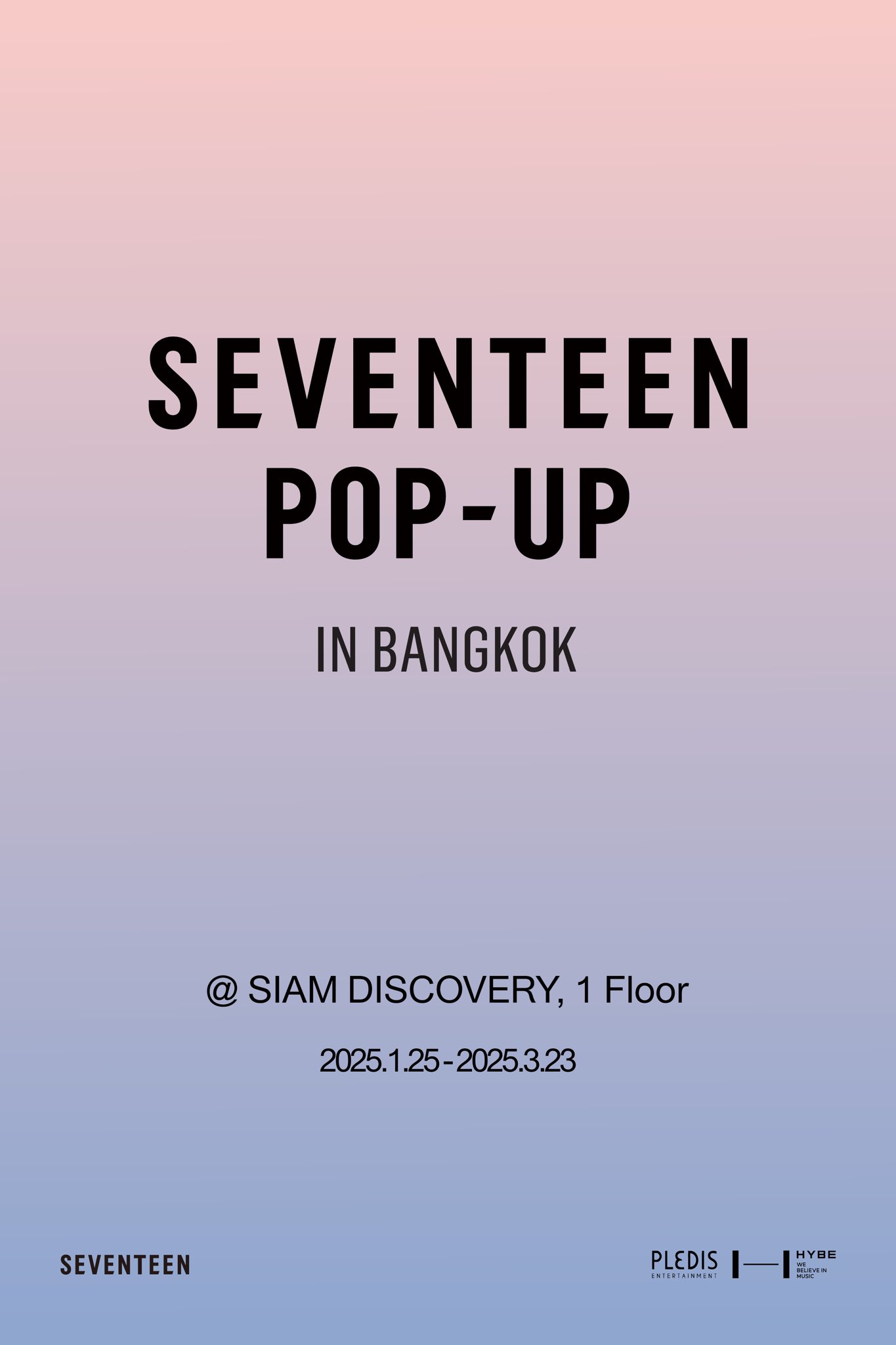 CARATS注意！继Artist-Made Collection by SEVENTEEN日前登陆曼谷后，周边快闪店 「SEVENTEEN POP-UP in Bangkok」也将于2025年1月25日至3月23日接力登场！