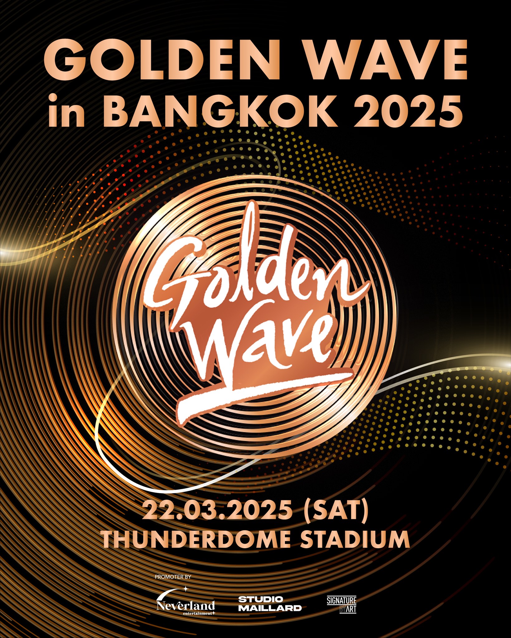 K-pop音乐盛事「GOLDEN WAVE」演唱会2025将于泰国曼谷的Thunderdome Stadium举办，集合多组人气K-pop艺人！