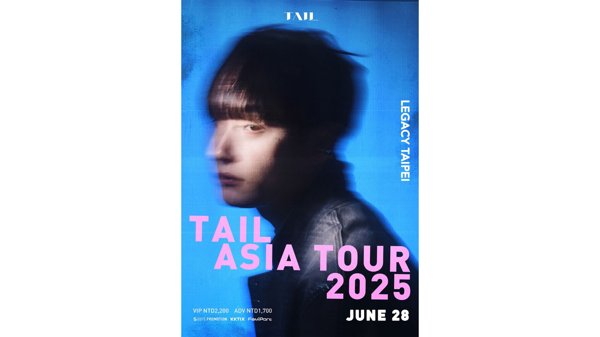 TAIL台北演唱會2025｜TAIL ASIA TOUR 2025｜Legacy Taipei