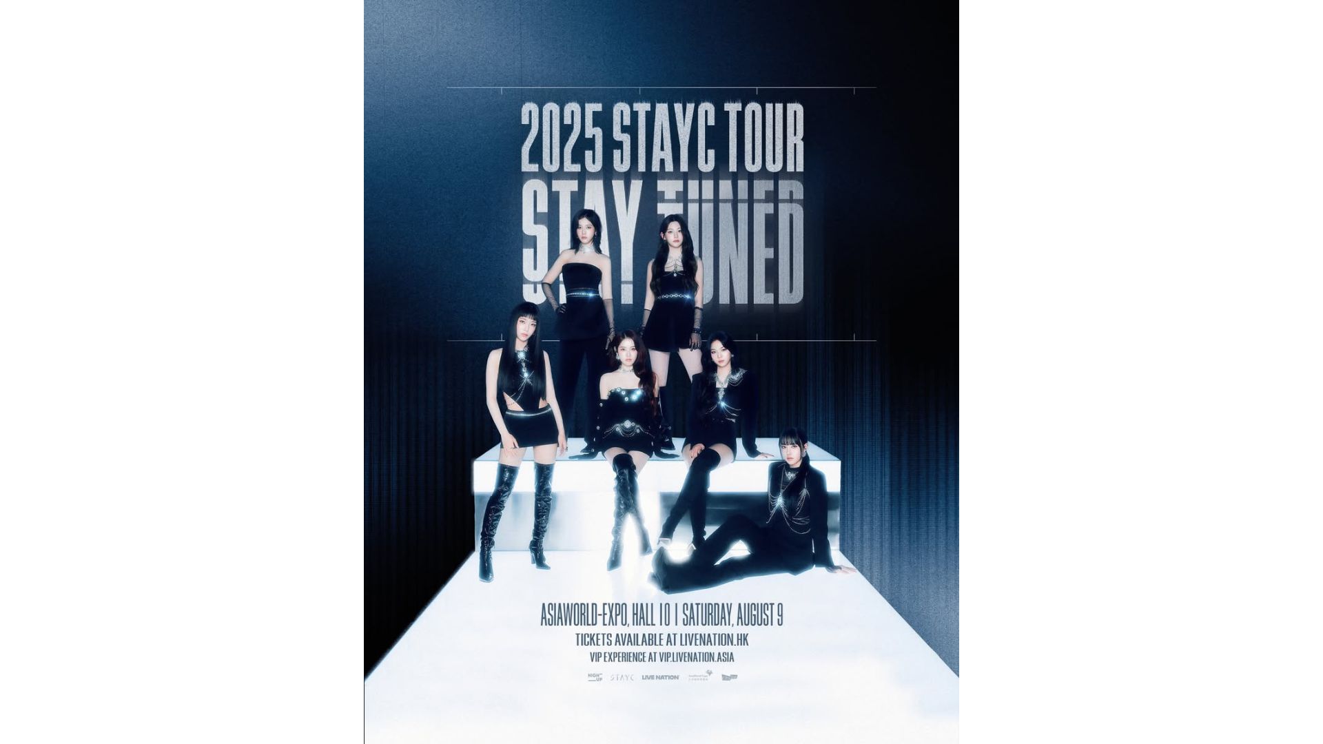 STAYC演唱會2025香港站｜2025 STAYC TOUR [STAY TUNED] in HONG KONG｜亞洲國際博覽館