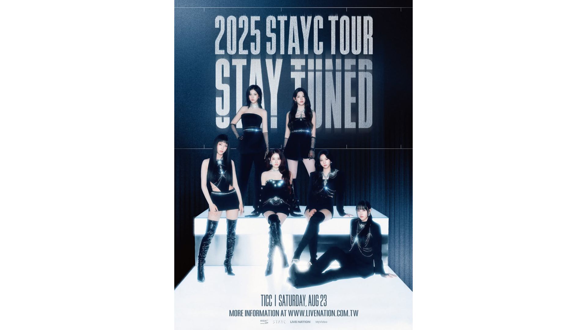 STAYC演唱會2025台北站｜2025 STAYC TOUR [STAY TUNED] in TAIPEI｜台北國際會議中心 TICC
