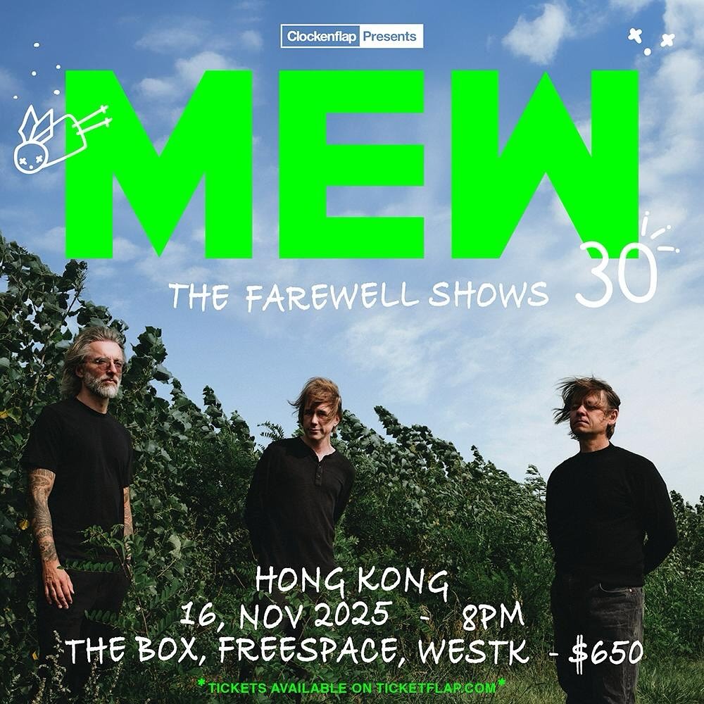 Mew – The Farewell Shows – Hong Kong 2025