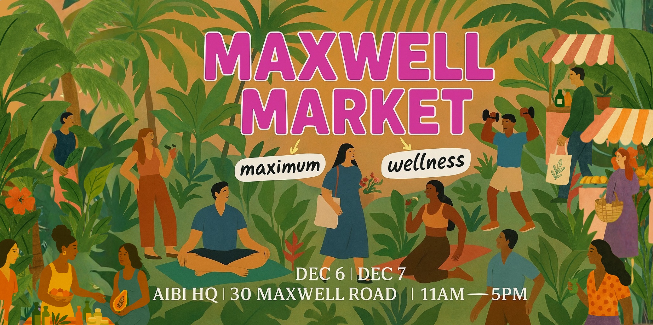 Maximum Wellness at Maxwell Market