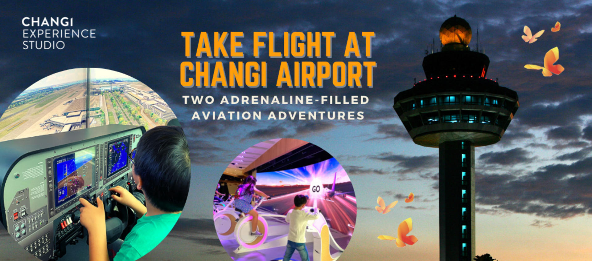 Changi Experience Studio “Take Flight at Changi Airport” Aviation Experience Bundle