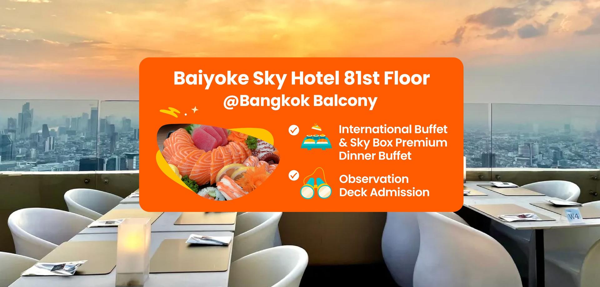 Baiyoke Sky Hotel Buffet and 81st Floor Ticket - Image 1