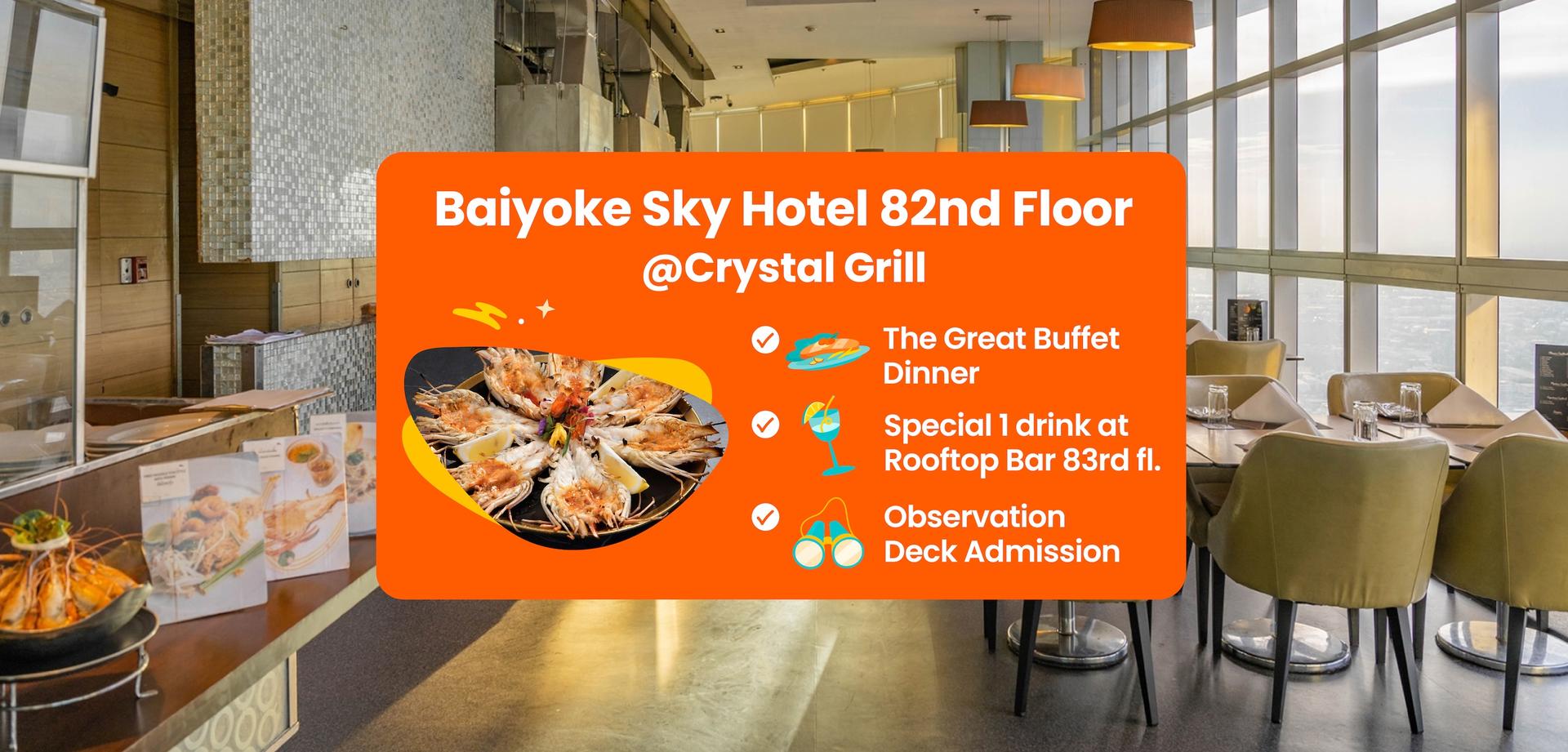 Baiyoke Sky Hotel 82nd Floor with Crystal Grill Buffet - Image 1