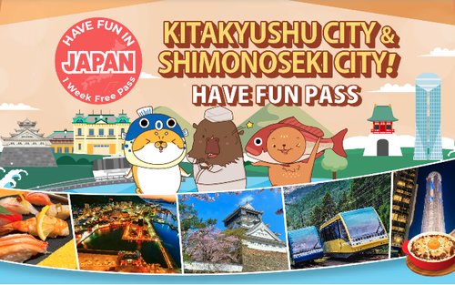 Have Fun in Kitakyushu City & Shimonoseki City Pass