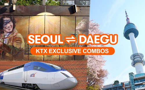 Vé Tàu KTX Seoul - Daegu
